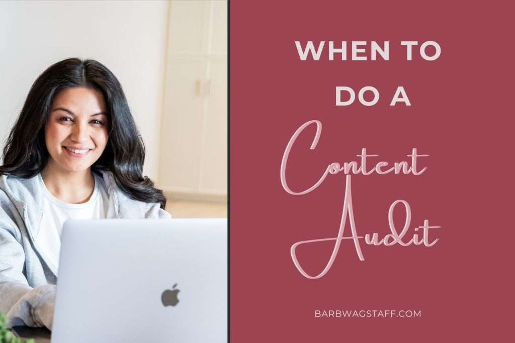 a dark haired woman at a macbook with the words "When to do a content audit" written on the right