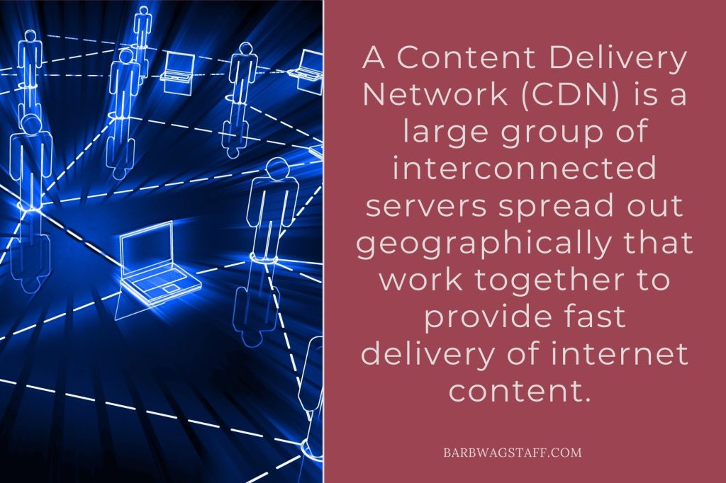 A content delivery network is A large group of interconnected servers spread out geographically that work together to provide fast delivery of internet content. written to the right of a black background with computers linked by white lights