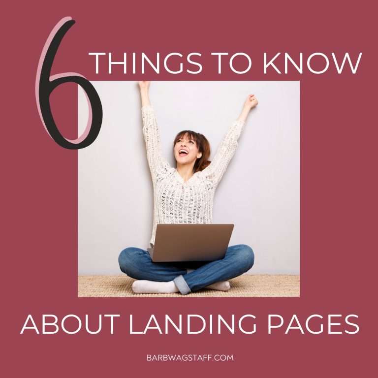 6 Things to know about landing pages written around an image of a woman sitting cross legged on the floor with her hands over head in victory and her laptop on her lap