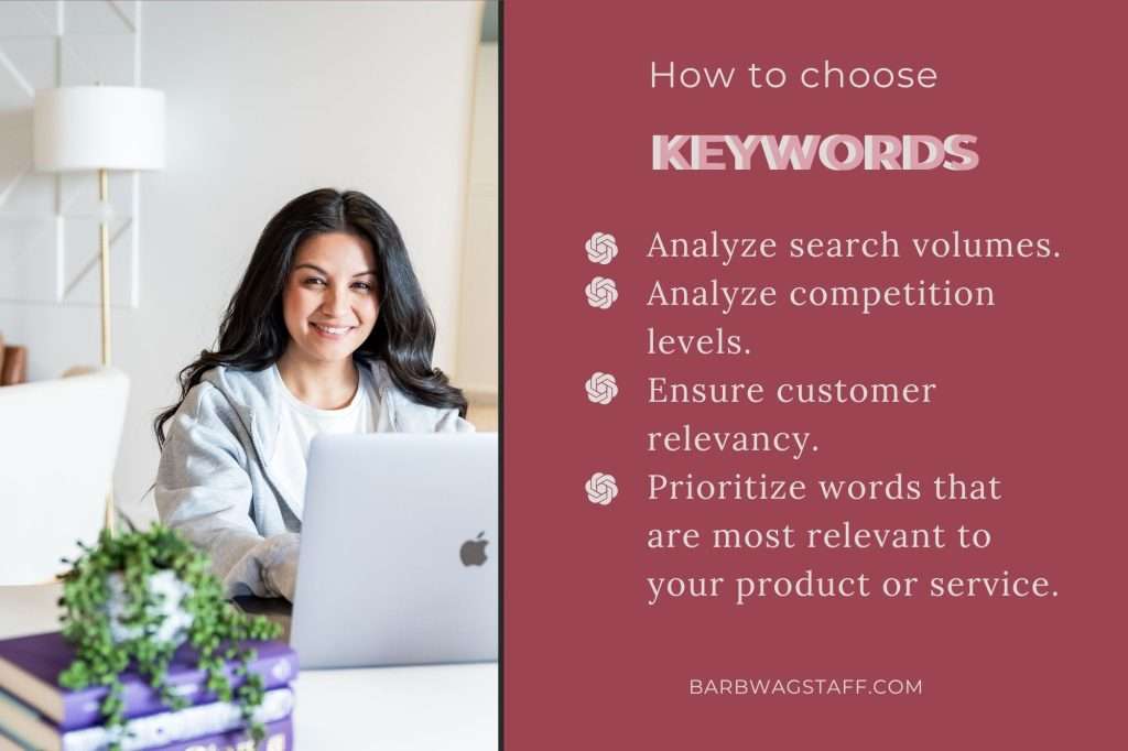 dark haired woman in grey sweatshirt smiling over top of her laptop shown on the left. Teal line in the middle and on the right, text stating "How to choose keywords: Analyze search volumes. Analyze competition levels. Ensure customer relevancy. Prioritize words that are most relevant to your product or service"